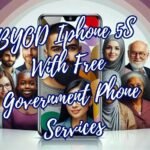 BYOD Iphone 5S With Free Government Phone Services