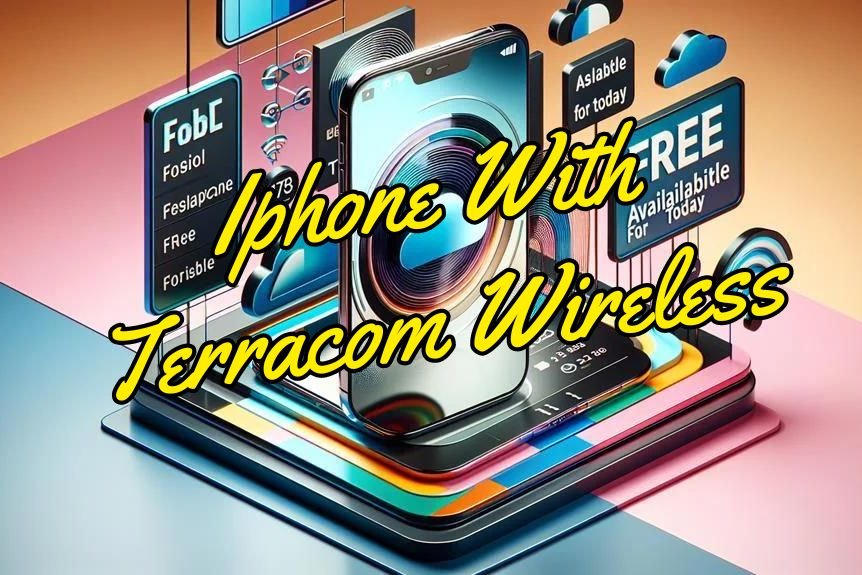 Iphone With Terracom Wireless