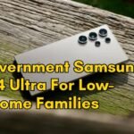 Government Samsung S24 Ultra For Low-income Families