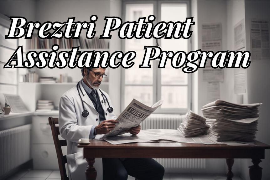 Breztri Patient Assistance Program