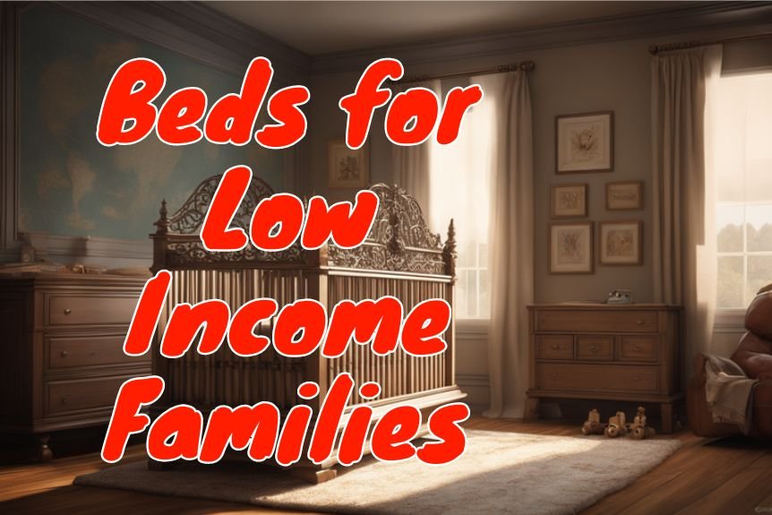 Beds for Low Income Families