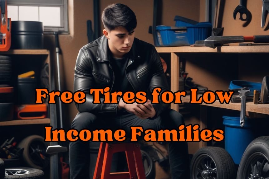 Tires for Low Income Families