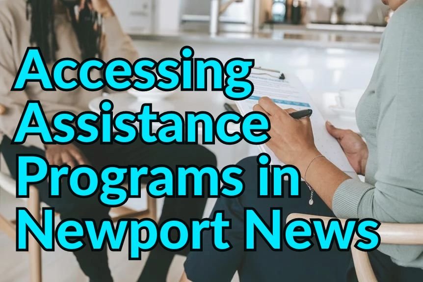 Accessing Assistance Programs in Newport News