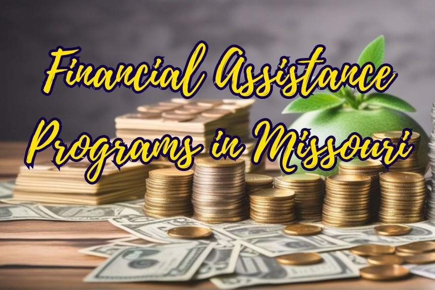 10 Financial Assistance Programs in Missouri