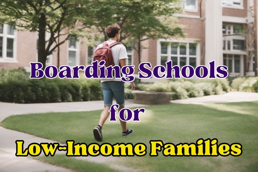 Free Boarding Schools for Low-Income Families