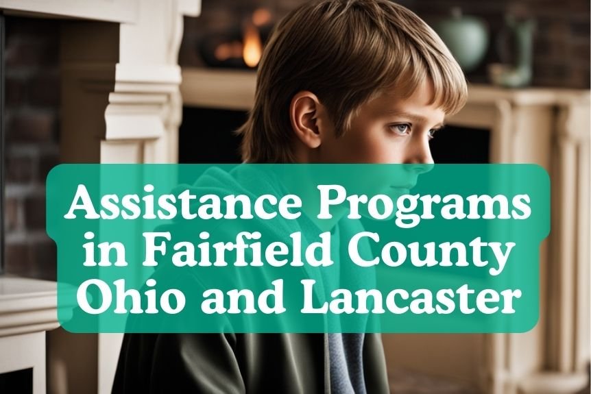 Assistance Programs in Fairfield County Ohio and Lancaster