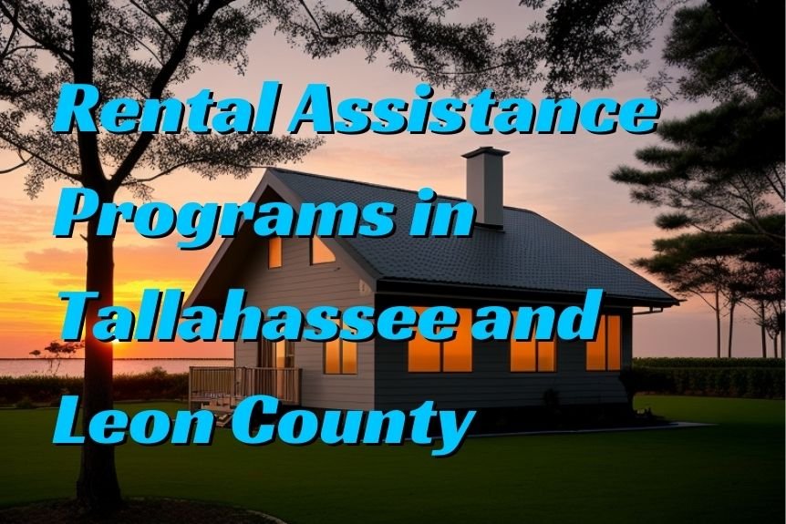 Rental Assistance Programs in Tallahassee and Leon County