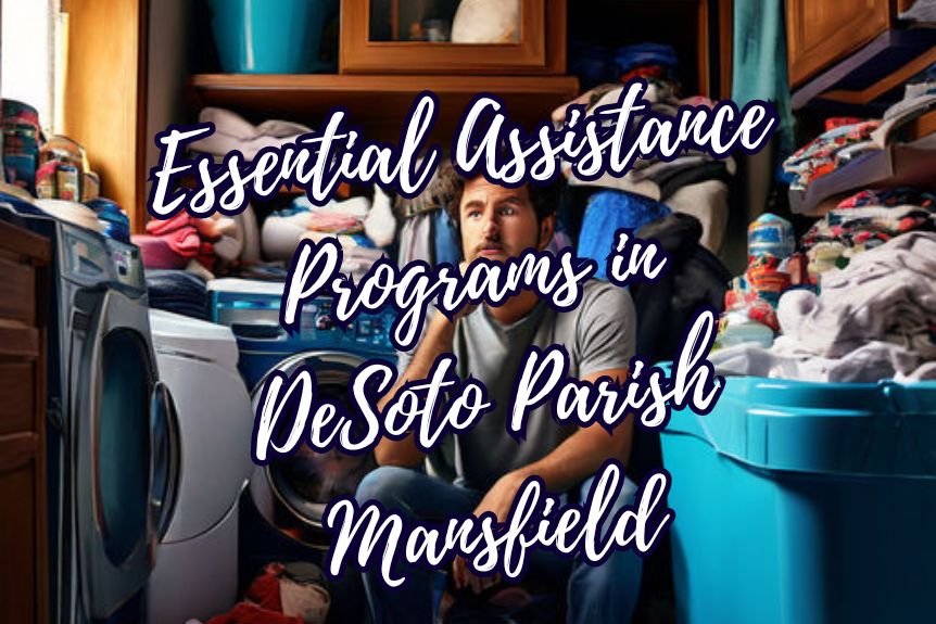 Essential Assistance Programs in DeSoto Parish Mansfield