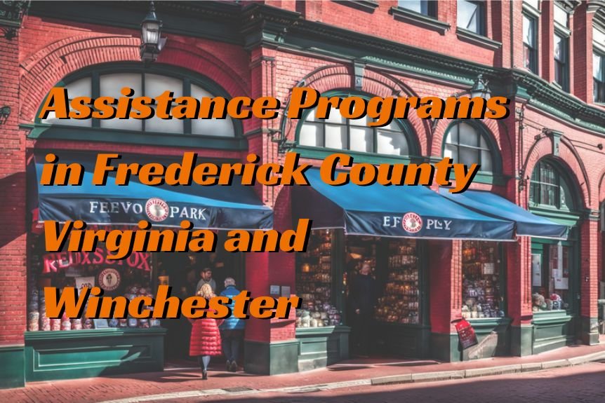 Assistance Programs in Frederick County Virginia and Winchester