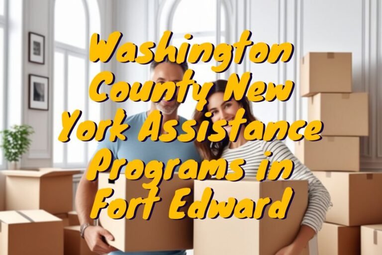 Washington County New York Assistance Programs in Fort Edward