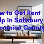 How to Get Rent Help in Salisbury Wicomico County